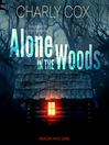 Cover image for Alone in the Woods